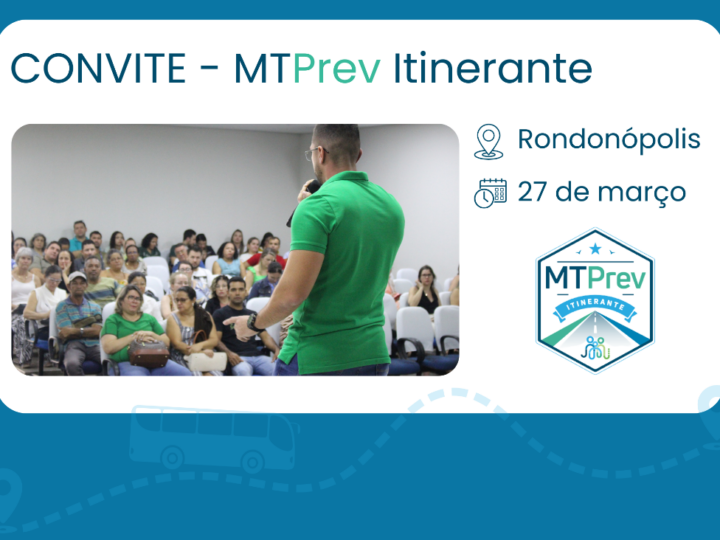 Inscrições para o MTPrev Itinerante em Rondonópolis estão abertas